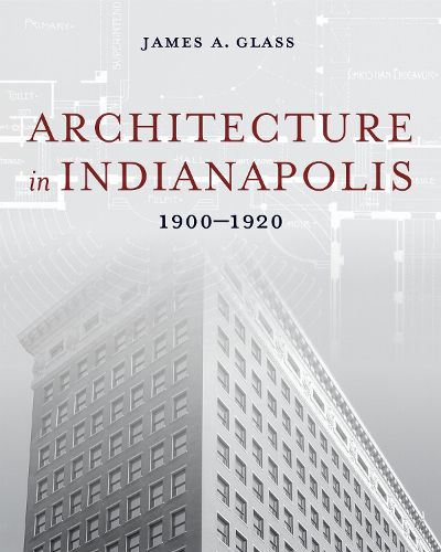 Cover image for Architecture in Indianapolis