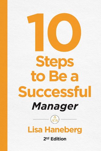 Cover image for 10 Steps to Be a Successful Manager: Second Edition