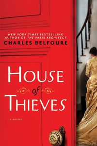 Cover image for House of Thieves: A Novel