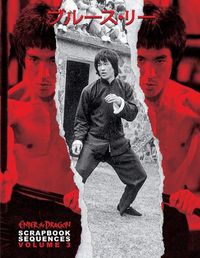 Cover image for Bruce Lee ETD Scrapbook sequences Vol 3