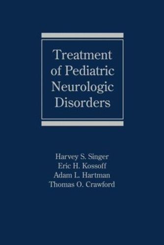 Cover image for Treatment of Pediatric Neurologic Disorders