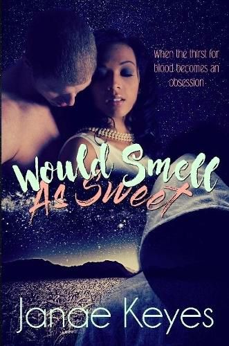 Cover image for Would Smell As Sweet