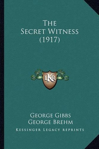 Cover image for The Secret Witness (1917)