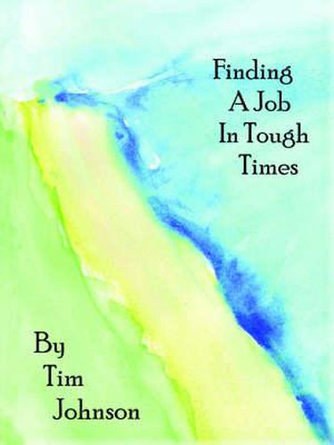 Cover image for Finding a Job in Tough Times