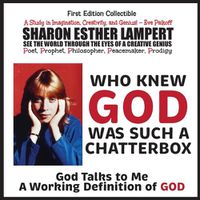 Cover image for Who Knew God Was Such a Chatterbox - God Is Go! Do!