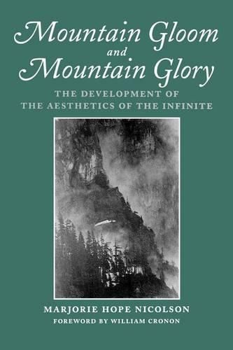 Cover image for Mountain Gloom and Mountain Glory: The Development of the Aesthetics of the Infinite