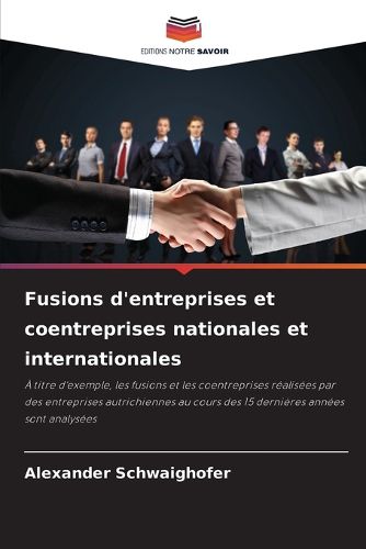 Cover image for Fusions d'entreprises et coentreprises nationales et internationales