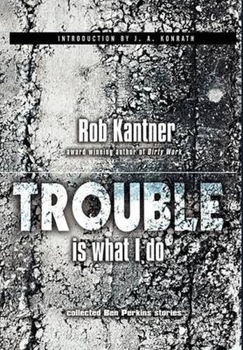 Cover image for Trouble is What I Do (Point Blank)