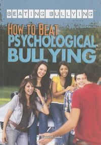 Cover image for How to Beat Psychological Bullying
