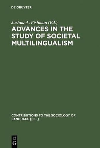 Cover image for Advances in the Study of Societal Multilingualism