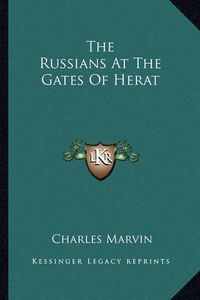 Cover image for The Russians at the Gates of Herat