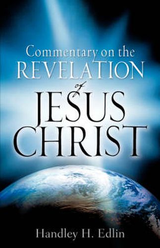 Cover image for Commentary On The Revelation Of Jesus Christ