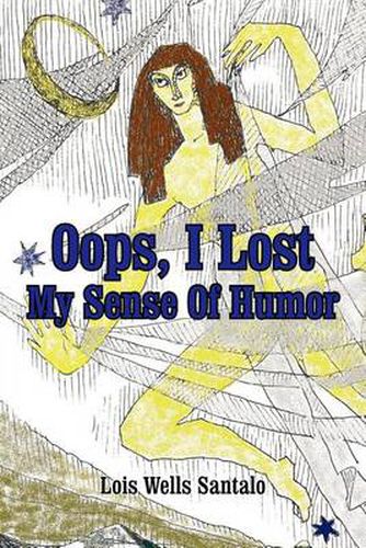 Cover image for OOPS, I Lost My Sense of Humor
