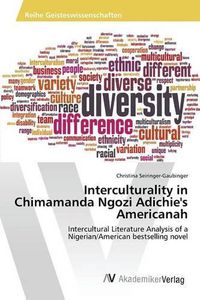 Cover image for Interculturality in Chimamanda Ngozi Adichie's Americanah