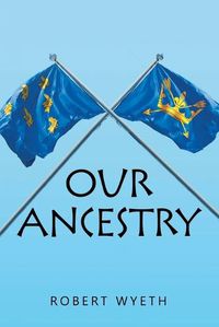 Cover image for Our Ancestry