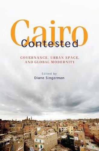 Cover image for Cairo Contested: Governance, Urban Space, and Global Modernity