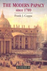 Cover image for The Modern Papacy, 1798-1995