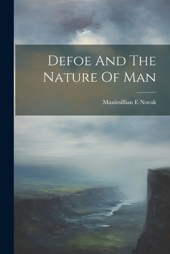 Cover image for Defoe And The Nature Of Man