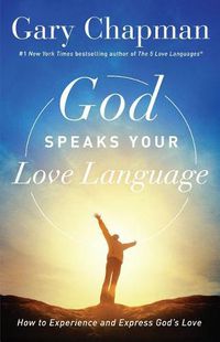 Cover image for God Speaks Your Love Language