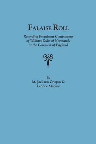 Falaise Roll : Recording Prominent Companions of William Duke of Norway at