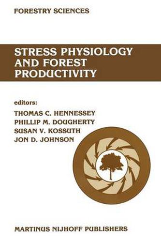 Stress physiology and forest productivity: Proceedings of the Physiology Working Group Technical Session. Society of American Foresters National Convention, Fort Collins, Colorado, USA, July 28-31, 1985