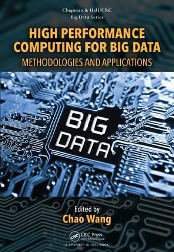 Cover image for High Performance Computing for Big Data: Methodologies and Applications