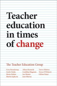 Cover image for Teacher Education in Times of Change