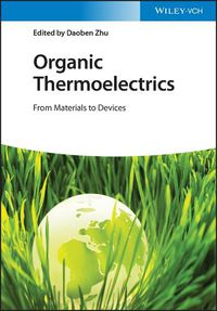 Cover image for Organic Thermoelectrics - From Materials to Devices