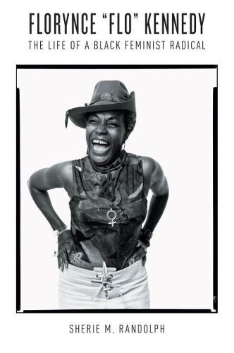 Cover image for Florynce   Flo   Kennedy: The Life of a Black Feminist Radical