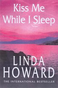 Cover image for Kiss Me While I Sleep: Number 3 in series