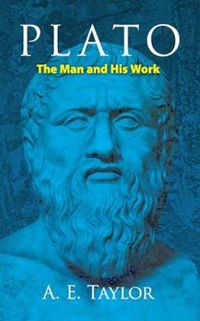 Cover image for Plato: The Man and His Work