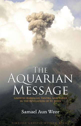 Cover image for Aquarian Message: Gnostic Kabbalah, Tantra, and Tarot in the Revelation of St. John