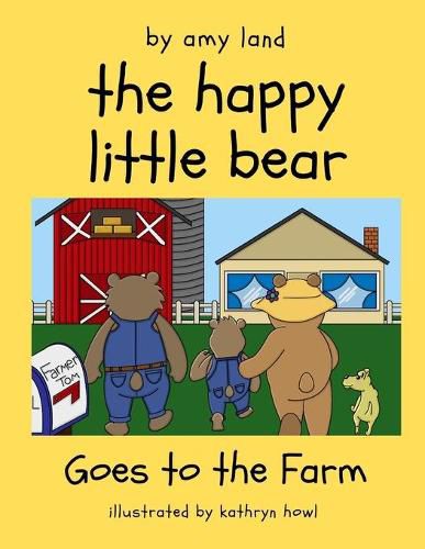 Cover image for The Happy Little Bear Goes to the Farm