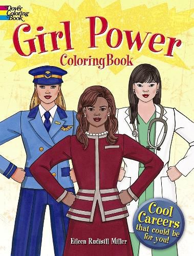 Cover image for Girl Power Coloring Book: Cool Careers That Could Be for You!