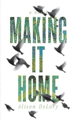 Cover image for Making It Home
