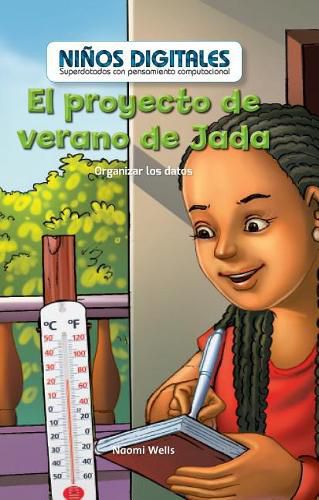 Cover image for El Proyecto de Verano de Jada: Organizar Los Datos (Jada's Summer Project: Organizing Data)