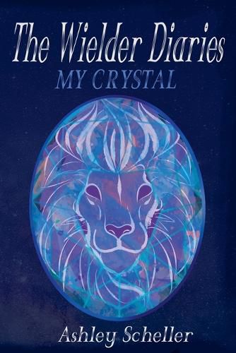 Cover image for The Wielder Diaries: My Crystal