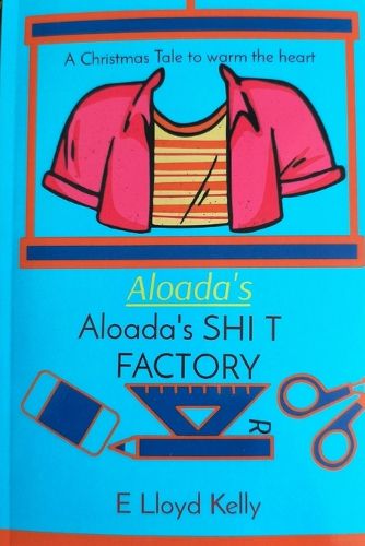 Cover image for Aloada's SHI T FACTORY