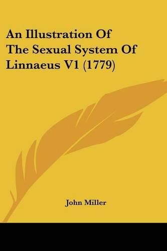 Cover image for An Illustration of the Sexual System of Linnaeus V1 (1779)