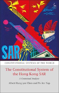 Cover image for The Constitutional System of the Hong Kong SAR