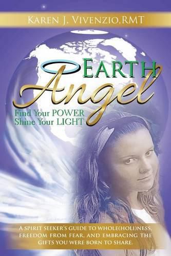 Cover image for Earth Angel: Find Your Power, Shine Your Light