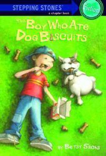 Cover image for Stepping Stone Boy Ate Dog Biscuits