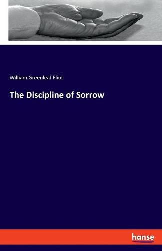 Cover image for The Discipline of Sorrow
