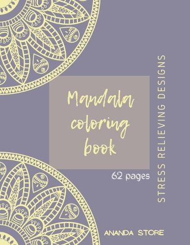 Cover image for Mandala Coloring Book: Mandala Coloring Book for Adults: Beautiful Large Print Patterns and Floral Coloring Page Designs for Girls, Boys, Teens, Adults and Seniors for stress relief and relaxations