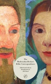 Cover image for The Modersohn-Becker/Rilke Correspondence