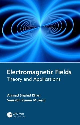 Cover image for Electromagnetic Fields: Theory and Applications