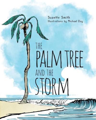 The Palm Tree and The Storm