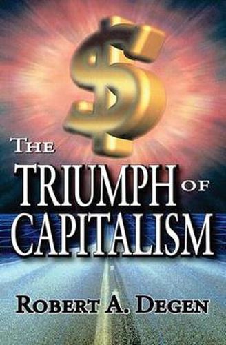 Cover image for The Triumph of Capitalism