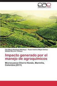 Cover image for Impacto generado por el manejo de agroquimicos