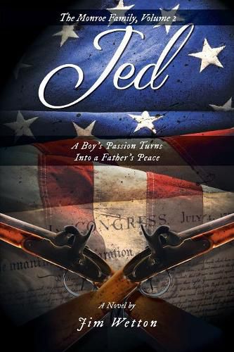 Cover image for Jed: A Boy's Passion Turns Into a Father's Peace